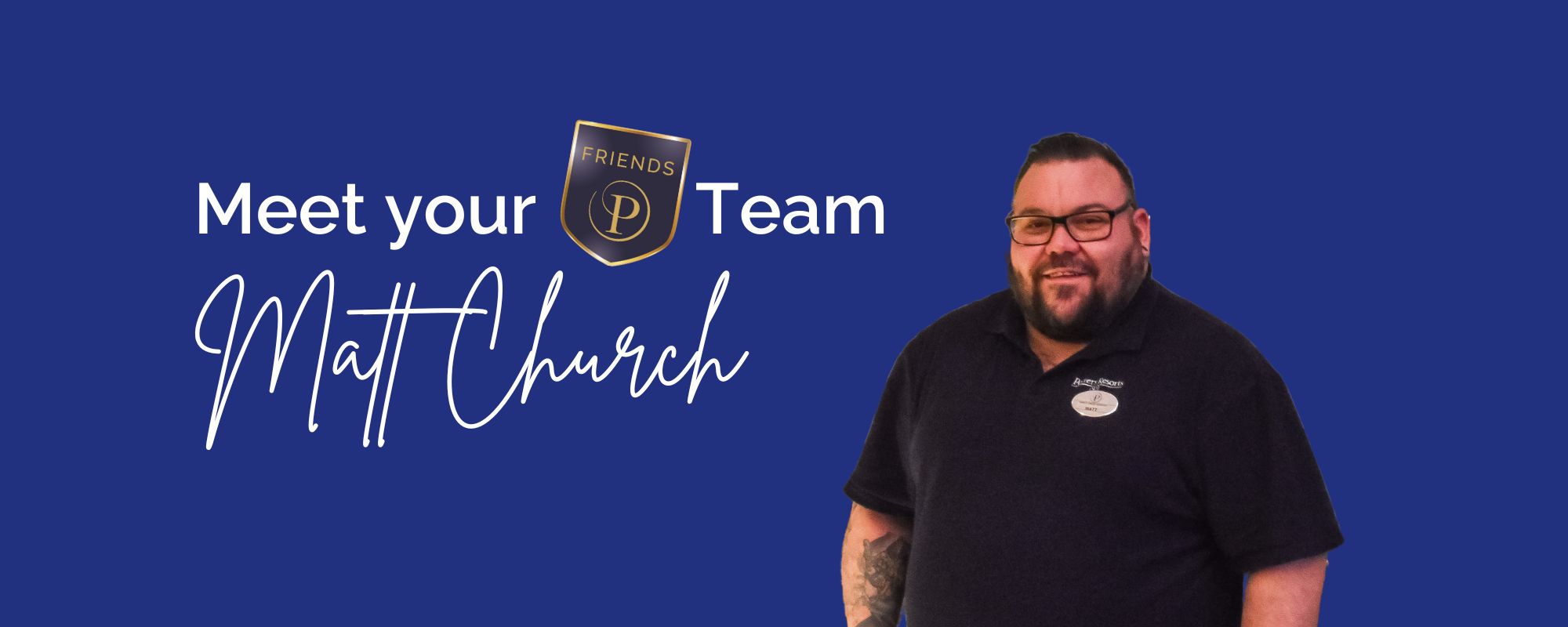 Matt Church is part of the Friends Team at Potters Resorts